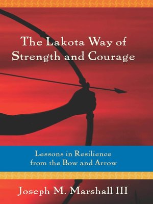 cover image of The Lakota Way of Strength and Courage